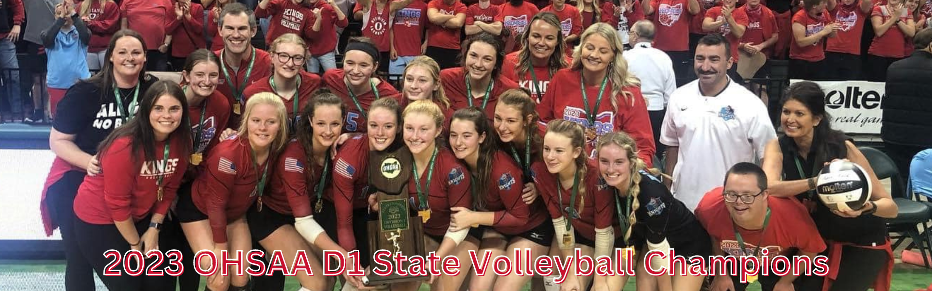 picture of the state champion Kings Volleyball team holding their trophy